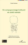 Un compagnonnage instituant en santé mentale