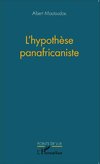 L'hypothèse panafricaniste