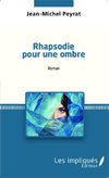 Rhapsodie pour une ombre