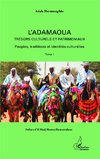 L'Adamaoua Trésors culturels et patrimoniaux (Tome 1)