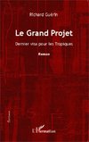 Le Grand Projet