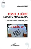 Penser la laïcité dans les pays arabes