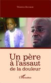 Un père à l'assaut de la douleur