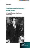 Un ministre de l'alternance, Michel Jobert