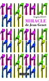 Miracle de Jean Genet