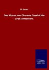 Des Moses von Chorene Geschichte Groß-Armeniens