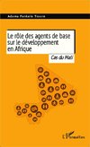 Le rôle des agents de base sur le développement en Afrique