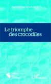 Le triomphe des crocodiles