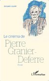 Le cinéma de Pierre Granier-Deferre