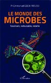 Le monde des microbes