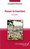 Passer la frontière <em>Nouvelles</em>