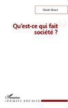 Qu'est-ce qui fait société ?