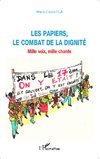 Les papiers, le combat de la dignité