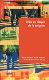 Dieu au risque de la religion