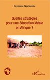 Quelles stratégies pour une éducation idéale en Afrique ?