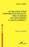 Les relations entre comptabilité et fiscalité :