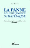 La panne de l'intelligence stratégique