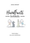 Hard Facts Soft Skills