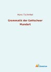 Grammatik der Gottscheer Mundart