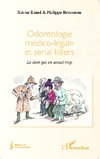 Odontologie médico-légale et serial killers