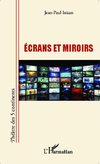 Ecrans et miroirs