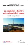 La médiation éducative entre dispositif et espace