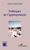 Politiques de l'appropriation