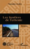 Les sentiers de l'attente