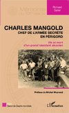 Charles Mangold, chef de l'armée secrète en Périgord