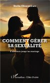 Comment gérer sa sexualité