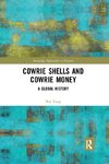 Cowrie Shells and Cowrie Money