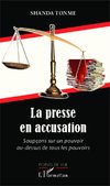 La presse en accusation