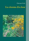 Les chemins d'en haut