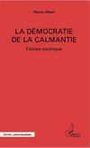 La démocratie de la Calmantie