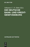 Die deutsche Bank- und Kreditgesetzgebung