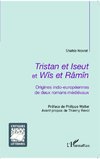 <em>Tristan et Iseut</em> et<em> Wîs et Râmîn</em>