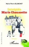 Intrépide Marie Chaussette