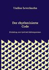 Der rhythmisierte Code