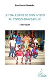 Les Salésiens de Don Bosco au Congo-Brazzaville