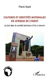 Cultures et identités nationales en Afrique de l'Ouest