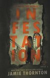 Infestation (Zombies Are Human, Book Two)