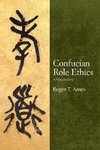 Confucian Role Ethics