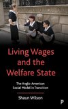 Living Wages and the Welfare State