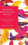 Between Realism and Revolt