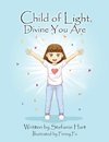 Child of Light, Divine You Are