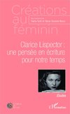 Clarice Lispector : une pensée en écriture pour notre temps