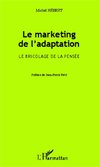 Le marketing de l'adaptation