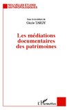 Les médiations documentaires des patrimoines