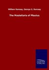 The Mostellaria of Plautus