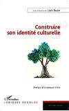 Construire son identité culturelle